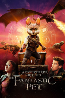 Adventures of Rufus: The Fantastic Pet (2020) download
