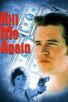 Kill Me Again (1989) download
