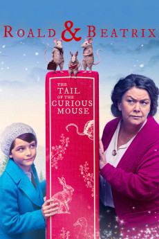 Roald & Beatrix: The Tail of the Curious Mouse (2020) download